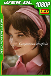 Compañera perfecta (2025) 1080p WEB-DL Latino