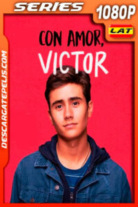 Con amor Victor (2020) 1080p WEB-DL Latino