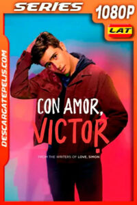 Con amor Victor Temporada 2 (2021) 1080p WEB-DL Latino
