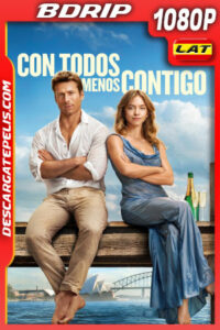 Con todos menos contigo (2023) 1080p BDRip Latino