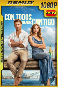 Con todos menos contigo (2023) 1080p Remux Latino