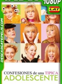 Confesiones de una típica adolescente (2004) 1080p WEB-DL Latino