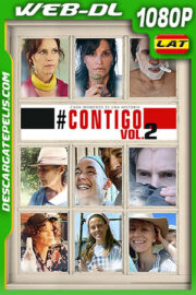 #Contigo 2 (2022) 1080p WEB-DL Latino