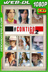 #Contigo 2 (2022) 1080p WEB-DL Latino