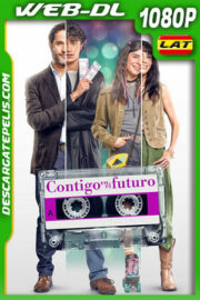 Contigo en el futuro (2025) 1080p WEB-DL Latino