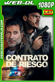 Contrato de riesgo (2022) 1080p WEB-DL Latino