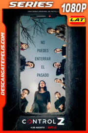 Control Z (2021) Temporada 2 1080p WEB-DL Latino