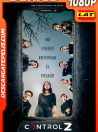 Control Z (2021) Temporada 2 1080p WEB-DL Latino