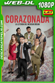 Corazonada (2022) 1080p WEB-DL Latino