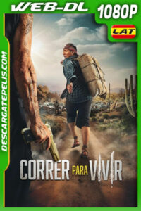 Correr para vivir (2024) 1080p WEB-DL Latino