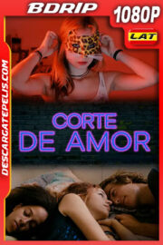 Corte de Amor (2020) 1080p BDRip Latino