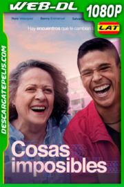 Cosas imposibles (2021) 1080p WEB-DL Latino