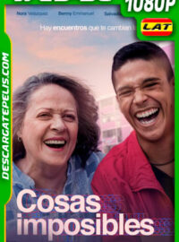 Cosas imposibles (2021) 1080p WEB-DL Latino