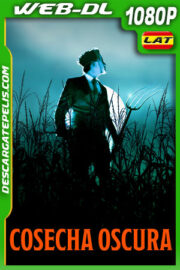 Cosecha oscura (2023) 1080p WEB-DL Latino