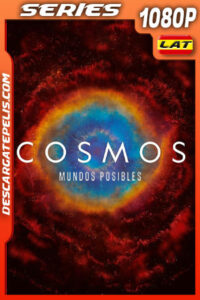 Cosmos: Mundos posibles Temporada 1 (2020) 1080p WEB-DL Latino