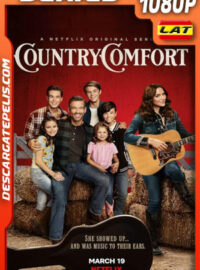 Country Comfort (2021) Temporada 1 1080p WEB-DL Latino
