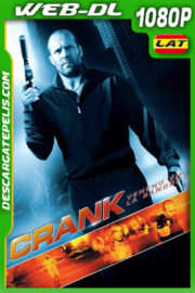 Crank: Veneno en la sangre (2006) 1080p WEB-DL Latino