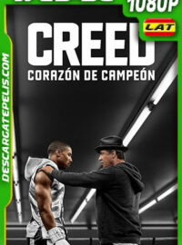 Creed: Corazón de campeón (2015) 1080p WEB-DL Latino