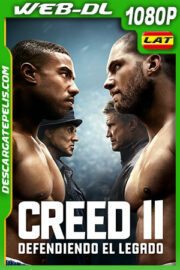 Creed II: Defendiendo el legado (2018) 1080p WEB-DL Latino