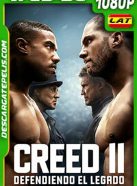 Creed II: Defendiendo el legado (2018) 1080p WEB-DL Latino