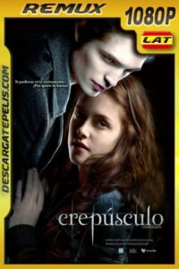 Crepúsculo (2008) 1080p BDRemux Latino – Inglés