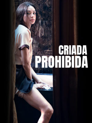 Criada prohibida (2021) Latino
