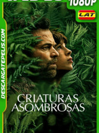 Criaturas asombrosas (2023) 1080p WEB-DL Latino