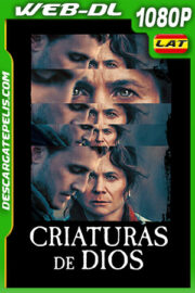 Criaturas de Dios (2022) 1080p WEB-DL Latino