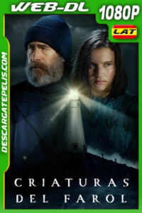 Criaturas del farol (2024) 1080p WEB-DL Latino
