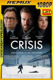 Crisis (2021) 1080p Remux Latino