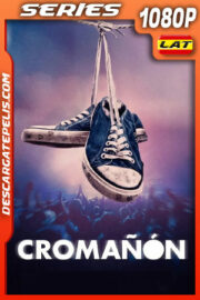 Cromañón Temporada 1 (2024) 1080p WEB-DL Latino
