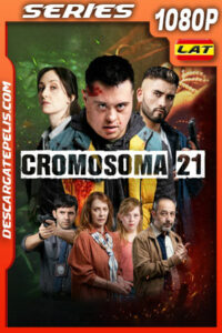 Cromosoma 21 Temporada 1 (2022) 1080p WEB-DL Latino
