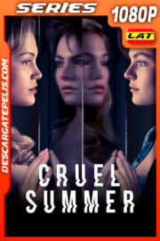 Cruel Summer Temporada 1 (2021) 1080p WEB-DL Latino