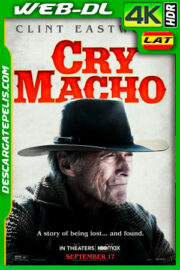 Cry Macho (2021) 4k WEB-DL HDR Latino