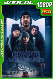 Crypto La apuesta final (2024) 1080p WEB-DL Latino