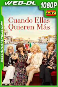 Cuando ellas quieren más (2023) 1080p WEB-DL Latino