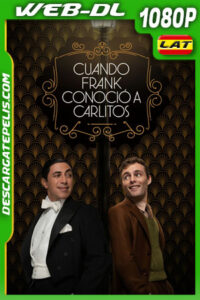 Cuando Frank conoció a Carlitos (2023) 1080p WEB-DL Latino