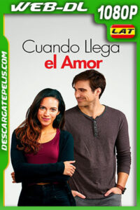 Cuando llega el amor (2020) 1080p WEB-DL Latino