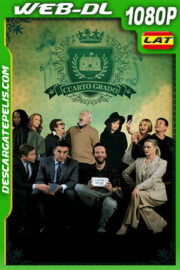 Cuarto grado (2021) 1080p WEB-DL Latino