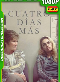 Cuatro días más (2022) 1080p WEB-DL Latino