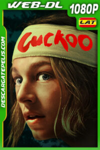 Cuckoo (2024) 1080p WEB-DL Latino