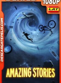 Cuentos Asombrosos (2020) WEB-DL 1080P LATINO – INGLES