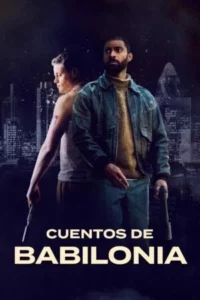 Cuentos de Babilonia (2022) Latino