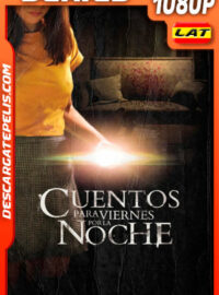 Cuentos para viernes por la noche Temporada 1 (2020) 1080p WEB-DL Latino