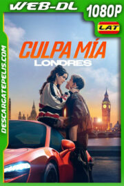 Culpa mía: Londres (2025) 1080p WEB-DL Latino
