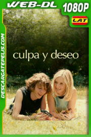 Culpa y deseo (2023) 1080p WEB-DL Latino