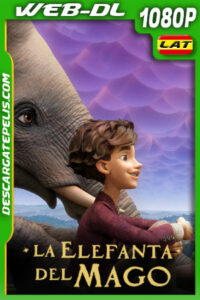 La elefanta del mago (2023) 1080p WEB-DL Latino