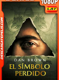 Dan Brown: El símbolo perdido Temporada 1 (2021) 1080p WEB-DL Latino