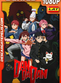 Dan Da Dan: Primer encuentro Temporada 1 (2024) 1080p WEB-DL Latino