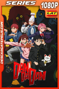 Dan Da Dan: Primer encuentro Temporada 1 (2024) 1080p WEB-DL Latino